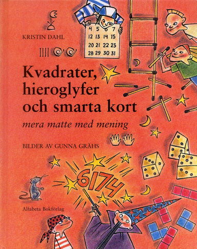 Kvadrater, hieroglyfer och smarta kort; Kristin Dahl; 1999