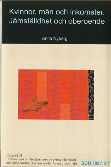 Kvinnor, män och inkomster : jämställdhet och oberoendeStatens offentliga utredningar, ISSN 0375-250X; Anita Nyberg; 1997