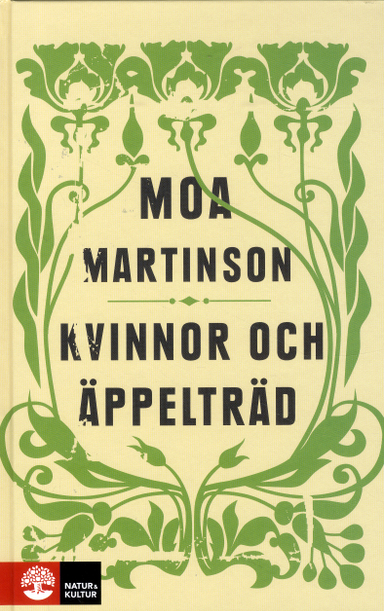 Kvinnor och äppelträd; Moa Martinson; 2019