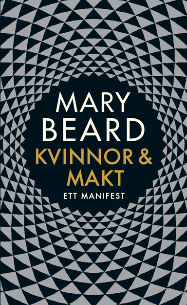 Kvinnor och makt : ett manifest; Mary Beard; 2018