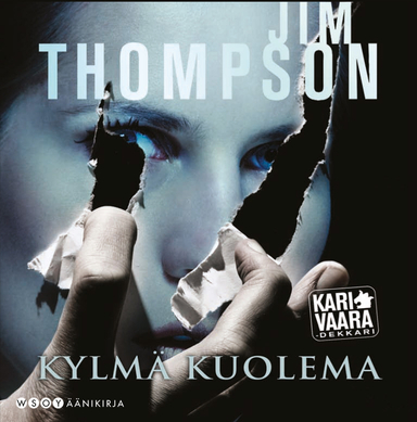 Kylmä kuolema; Jim Thompson; 2012