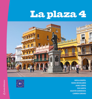 La plaza 4 Elevpaket - Tryckt bok + Digital elevlicens 36 mån -; Noelia Martel Quintana, Maria Wickelgren; 2024