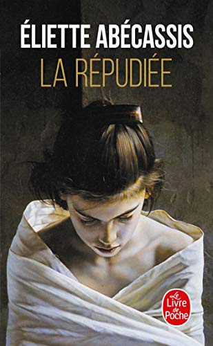 La repudiee; Eliette Abecassis; 2002