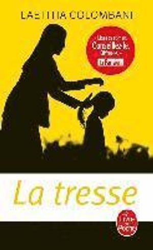 La tresse; Laetitia Colombani; 2018