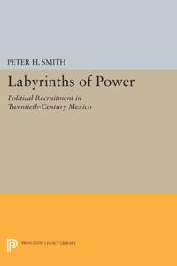 Labyrinths of Power; Peter H Smith; 2015