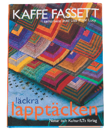 Läckra lapptäcken; Kaffe Fassett; 2003