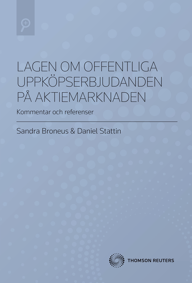 Lagen om offentliga uppköpserbjudanden på aktiemarknaden (LUA); Daniel Stattin, Sandra Broneus; 2010