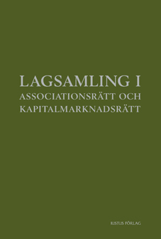 Lagsamling i associationsrätt och kapitalmarknadsrätt; Daniel Stattin; 2011