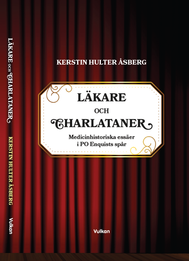 Läkare och charlataner; Kerstin Hulter Åsberg; 2024