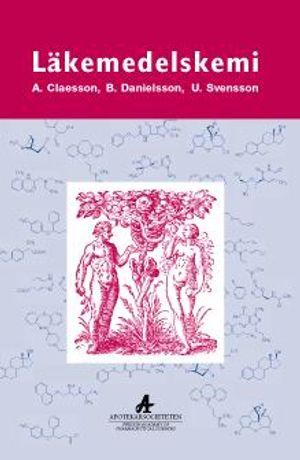 Läkemedelskemi; Alf Claesson, Bengt Danielsson, Uno Svensson; 2005