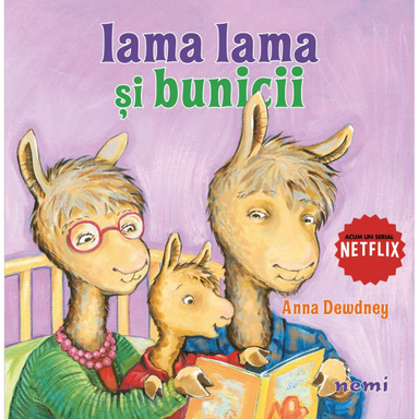 Lama lama si bunicii; Anna Dewdney; 2019