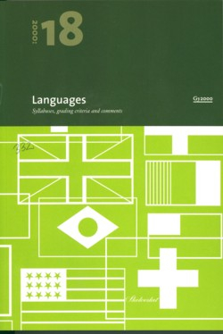 Languages : Syllabuses, Grading Criteria and Comments; Skolverkets Allmänna Råd; 2001