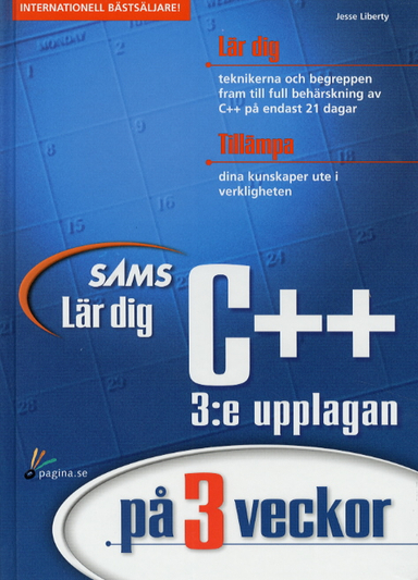 Lär dig C++ på 3 veckor; Jesse Liberty; 1999