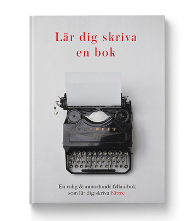 Lär dig skriva en bok; Sara Starkström; 2022