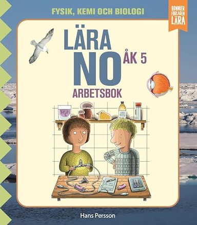 Lära NO åk 5 - Arbetsbok; Hans Persson; 2020