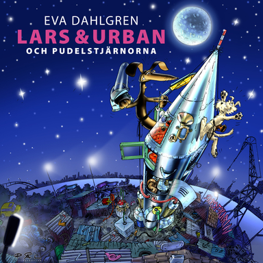 Lars och Urban och pudelstjärnorna; Eva Dahlgren; 2020