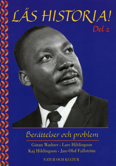 Läs historia : berättelser och problem. D. 2; Jan-Olof Fallström, Göran Wadner, Lars Hildingson; 1998