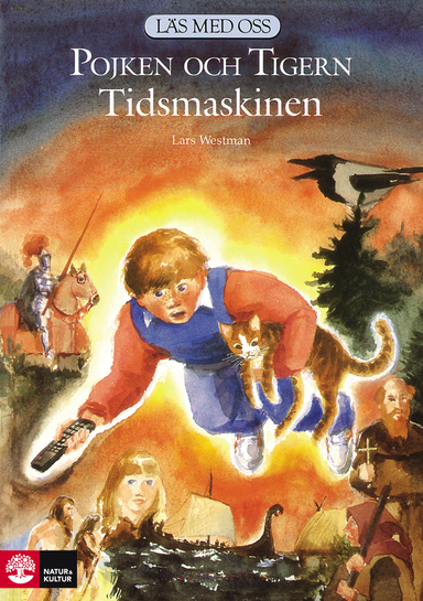 Läs med oss Åk3-4 Pojken och Tigern Tidsmaskinen; Lars Westman; 1993