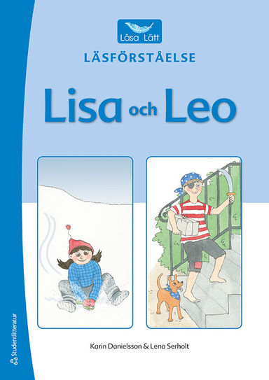 Läsa Lätt Läsförståelse Lisa och Leo; Karin Danielsson, Lena Serholt; 2017