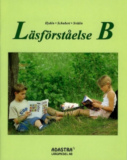 Läsförståelse B; Görel Hydén, Magdalena Schubert, Cecilia Svidén; 2002