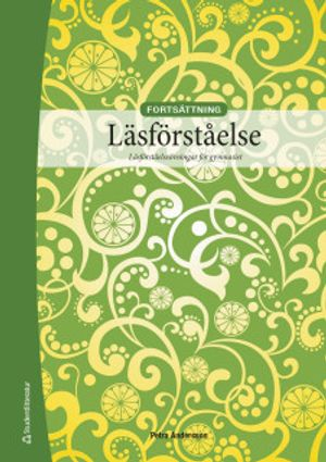 Läsförståelse Fortsättning Elevpaket - Digitalt + Tryckt - Läsförståelseövningar för gymnasiet; Petra Andersson; 2020