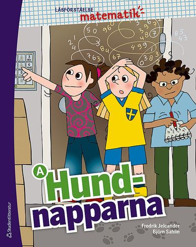 Läsförståelse matematik : hundnapparna; Fredrik Jelcander, Björn Sahlin; 2012