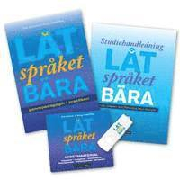 Låt språket bära PAKET: Bok + Studiehandledning + Arbetsmaterial på USB; Britt Johansson, Annika Sandell Ring, Linda Lidgren, Veronica Mac-Donald; 2015