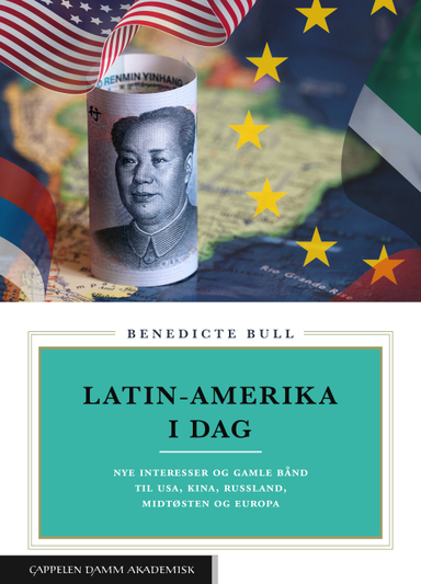 Latin-Amerika i dag; Benedicte Bull; 2021