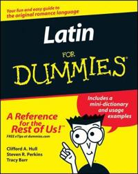 Latin For Dummies; Clifford A. Hull; 2002