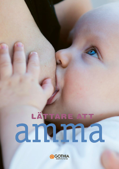 Lättare att amma; Elisabeth Kylberg; 2016