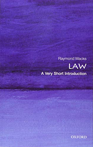 Law: A Very Short Introduction; Raymond Wacks; 2015