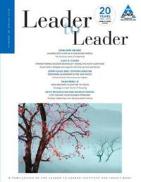 Leader to Leader (LTL), Volume 56, Spring 2010,; Claes Hultling; 2012