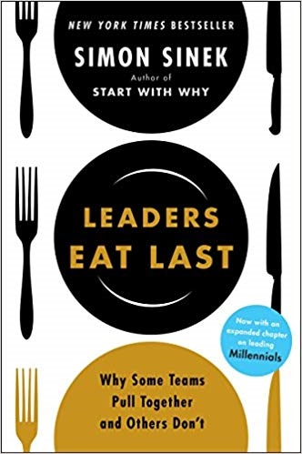 Leaders Eat Last; Simon Sinek; 2017