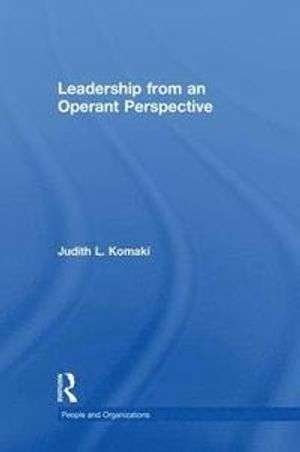 Leadership; Judith L Komaki; 2015