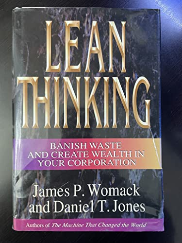 Lean Thinking; James P. Womack; 1996