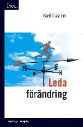 Leda förändring - Exec; Kjell Ekstam; 2005