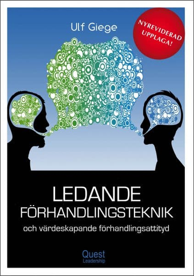 Ledande förhandlingsteknik och värdeskapande förhandlingsattityd; Ulf Giege; 2020