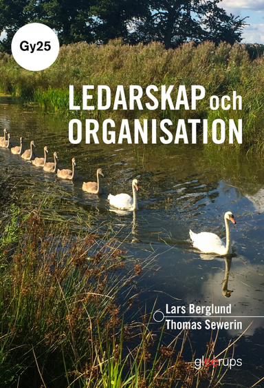 Ledarskap och organisation, bok, Gy25; Lars Berglund, Thomas Sewerin; 2025