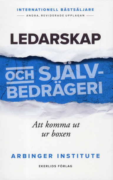 Ledarskap och självbedrägeri : att komma ut ur boxen; Tore Winqvist, Ritva Karlström; 2019