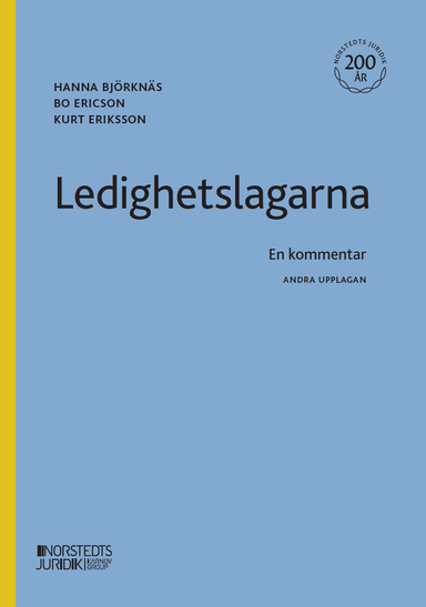 Ledighetslagarna : en kommentar; Bo Ericson, Hanna Björknäs, Kurt Eriksson; 2023