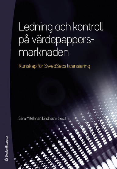 Ledning och kontroll på värdepapper; Sara Mitelman Lindholm, Anders Ackebo, Mattias Anjou, Åsa Arffman, Henrik Bengtsson, Kim Dixner, Sara Ekstrand, Niklas Frykström, Per Ivarsson, Robert Karlsson, Åsa Kjellander, Fredric Korling, Anna Larris, Johan Lycke, Jenny Nordgren, Natali Engstam Phalén, Gabriel Oxenstierna, Christina Strandman-Ullrich, Joakim Strid, Fredrik Södergren, Greger Wahlstedt, Björn Wendleby, Torsten Örtengren; 2022