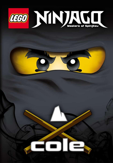 Lego Ninjago Masters of Spinjitzu : Cole; Henrik Brandendorff; 2011