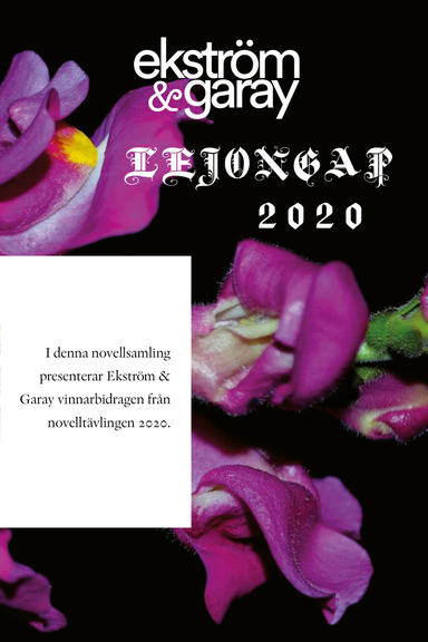 Lejongap 2020; Jenny Green, Anders Liegnell, Sofia Nilsson, Patrik Centerwall, Sissel Myrup, Kersti Vikström, Peter Westberg, Amanda Rudelius, Vilma Antonov, Margareta Mörck; 2020