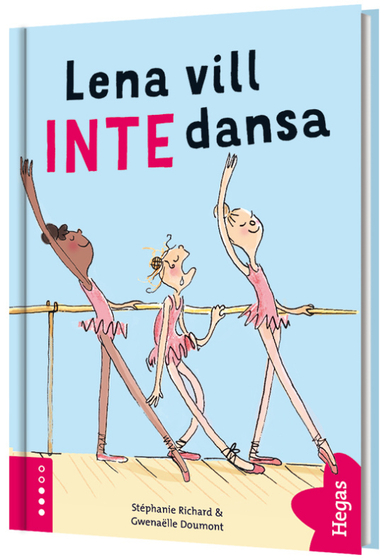 Lena vill INTE dansa; Stéphanie Richard; 2019