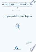 Lenguas y dialectos de España; Pilar García Mouton; 1994