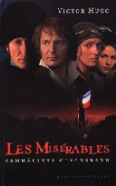 Les misérables : Samhällets olycksbarn; Victor Hugo; 1998