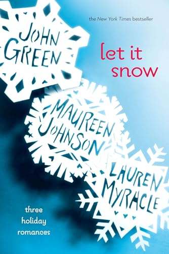 Let It Snow; John Green; 2008