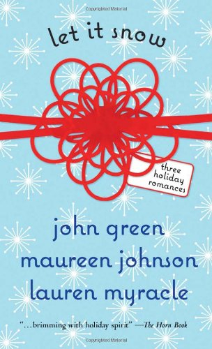 Let It Snow; John Green, Johnson Maureen; 2011