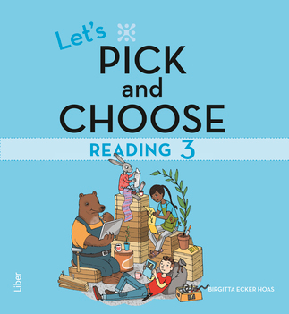 Let's Pick and Choose, Reading 3; Birgitta Ecker Hoas; 2015