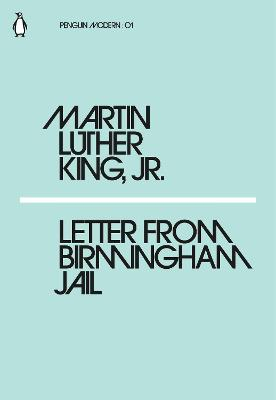 Letter from birmingham jail; Martin Luther King; 2018